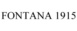 FONTANA 1915 trademark