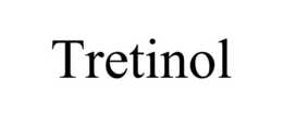 TRETINOL trademark
