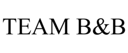 TEAM B&B trademark