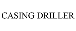 CASING DRILLER trademark