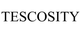 TESCOSITY trademark