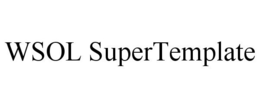 WSOL SUPERTEMPLATE trademark