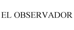 EL OBSERVADOR trademark