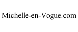 MICHELLE-EN-VOGUE.COM trademark