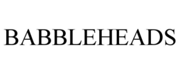 BABBLEHEADS trademark
