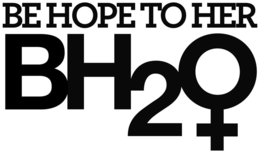 BE HOPE TO HER BH2O trademark