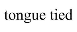 TONGUE TIED trademark