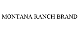 MONTANA RANCH BRAND trademark