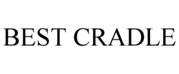 BEST CRADLE trademark
