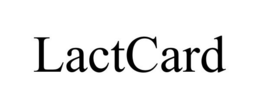 LACTCARD trademark
