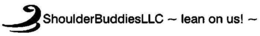 SHOULDERBUDDIESLLC~LEAN ON US !~ trademark