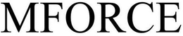 MFORCE trademark