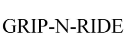 GRIP-N-RIDE trademark