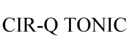 CIR-Q TONIC trademark