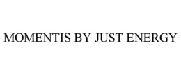 MOMENTIS BY JUST ENERGY trademark