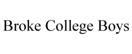 BROKE COLLEGE BOYS trademark