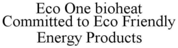 ECO ONE BIOHEAT trademark