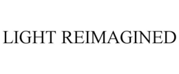 LIGHT REIMAGINED trademark