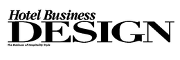 HOTEL BUSINESS DESIGN THE BUSINESS OF HOSPITALITY STYLE trademark