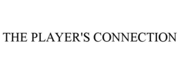 THE PLAYER'S CONNECTION trademark