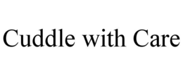 CUDDLE WITH CARE trademark