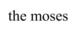 THE MOSES trademark