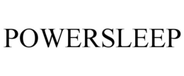 POWERSLEEP trademark