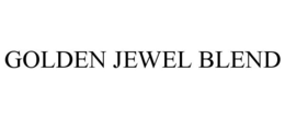 GOLDEN JEWEL BLEND trademark
