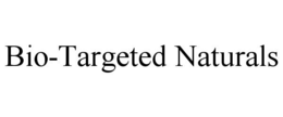 BIO-TARGETED NATURALS trademark