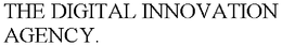 THE DIGITAL INNOVATION AGENCY. trademark