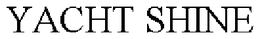 YACHT SHINE trademark