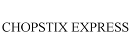 CHOPSTIX EXPRESS trademark