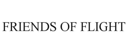 FRIENDS OF FLIGHT trademark