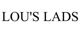 LOU'S LADS trademark