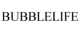 BUBBLELIFE trademark