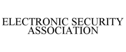 ELECTRONIC SECURITY ASSOCIATION trademark