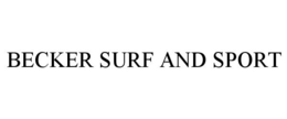 BECKER SURF AND SPORT trademark