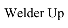WELDER UP trademark