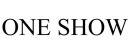 ONE SHOW trademark