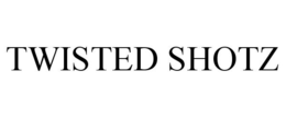TWISTED SHOTZ trademark