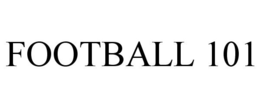 FOOTBALL 101 trademark