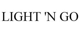 LIGHT 'N GO trademark