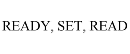 READY, SET, READ trademark