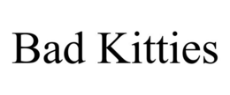 BAD KITTIES trademark