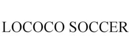 LOCOCO SOCCER trademark