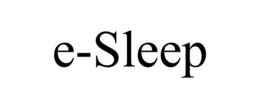 E-SLEEP trademark