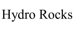 HYDRO ROCKS trademark