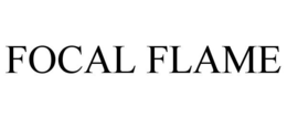 FOCAL FLAME trademark