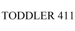 TODDLER 411 trademark