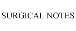 SURGICAL NOTES trademark